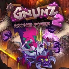 Gnumz: Arcane Power